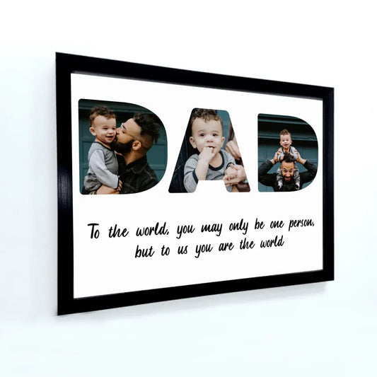 Dad Upload Photo Canvas - To Us You Are The World