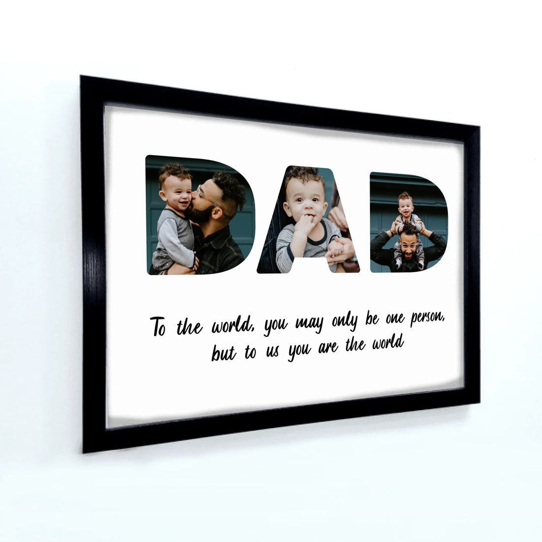 Dad Upload Photo Canvas - To Us You Are The World